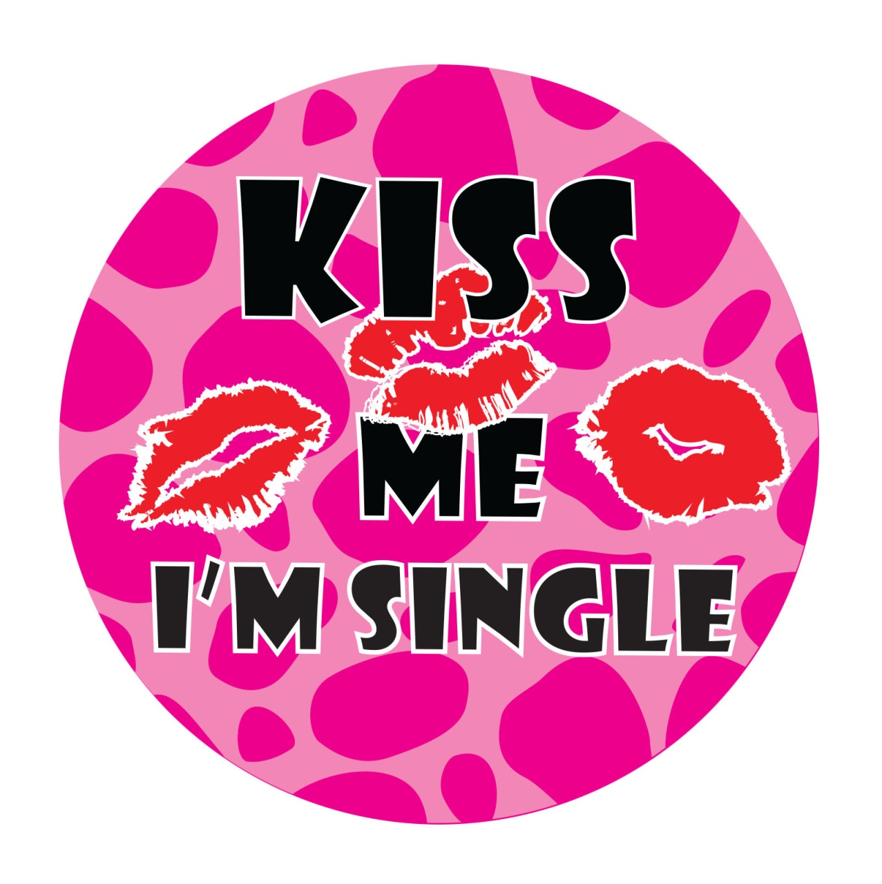LED Button - Kiss me Im Single - ca 12 cm
